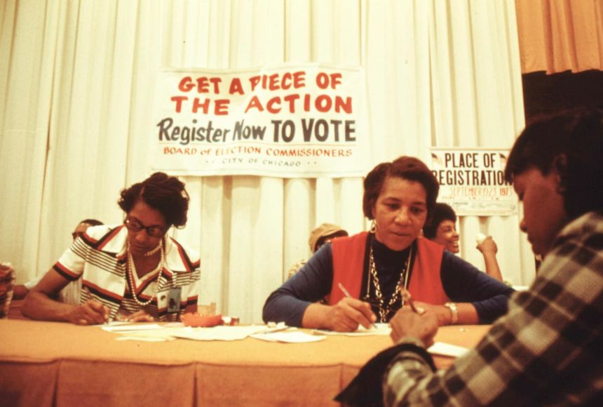 Voting largely left out nonwhite men and women, regardless of color, for much of American history. This voter registration drive at the Black Expo in Chicago, Illinois, took place just eight years after the 1965 Voting Rights Act was passed in 1973.
